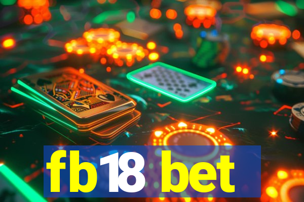 fb18 bet